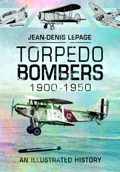 Torpedo Bombers, 1900–1950