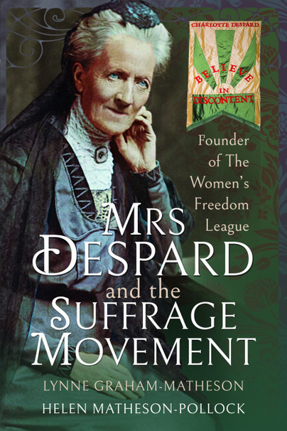 Mrs Despard and The Suffrage Movement