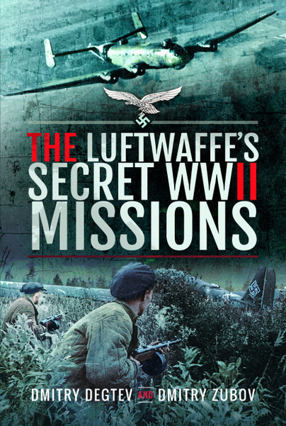 The Luftwaffe's Secret WWII Missions