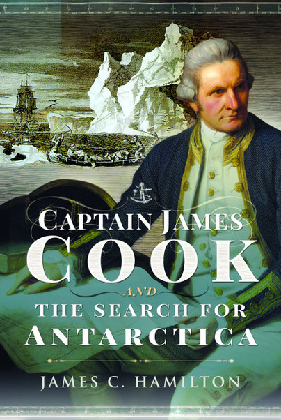 Captain James Cook and the Search for Antarctica