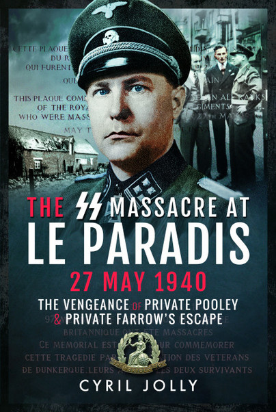 The SS Massacre at Le Paradis, 27 May 1940