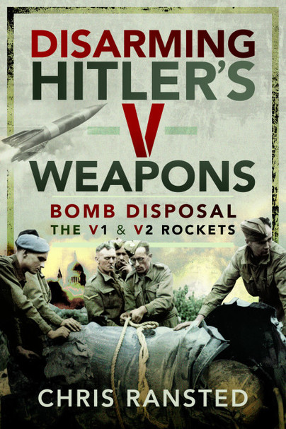 Disarming Hitler's V Weapons