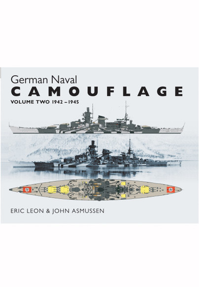 German Naval Camouflage Volume II: 1942 - 1945