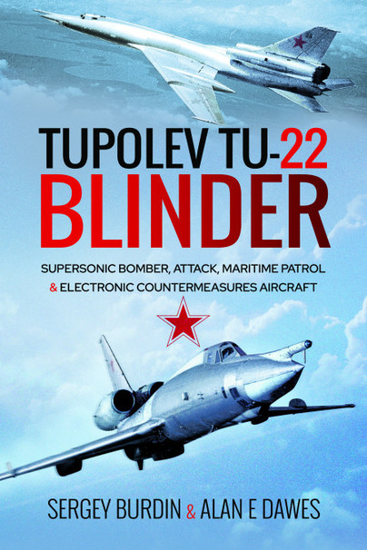 Pen and Sword Books: Tupolev Tu-22 Blinder - Paperback