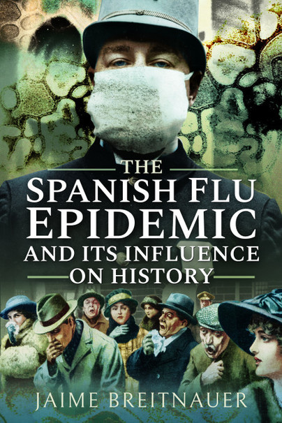 The Spanish Flu Epidemic and its Influence on History