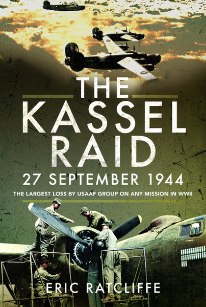 The Kassel Raid, 27 September 1944