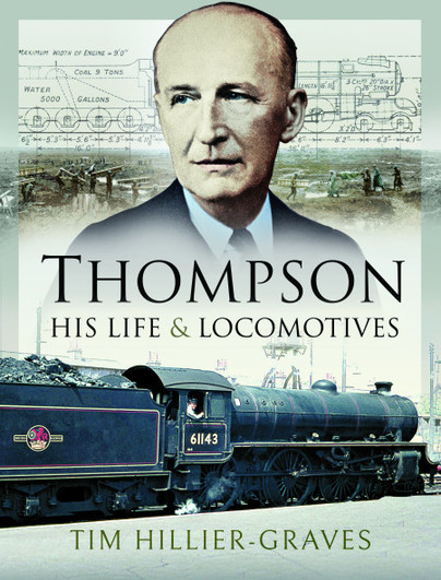 Thompson, His Life and Locomotives