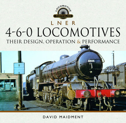 L N E R 4-6-0 Locomotives