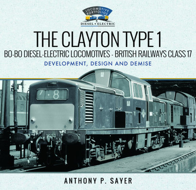 The Clayton Type 1 Bo-Bo Diesel-Electric Locomotives - British Railways Class 17