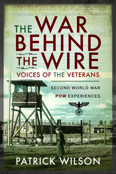 The War Behind the Wire: Voices of the Veterans