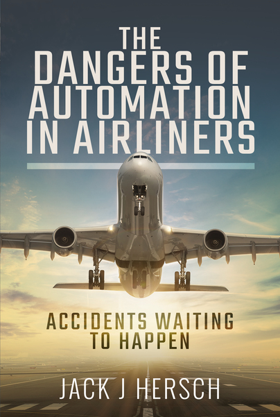 The Dangers of Automation in Airliners