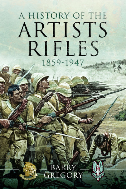 A History of the Artists Rifles 1859 - 1947