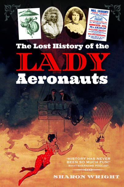 The Lost History of the Lady Aeronauts