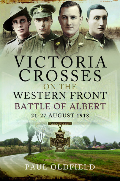 Victoria Crosses on the Western Front – Battle of Albert