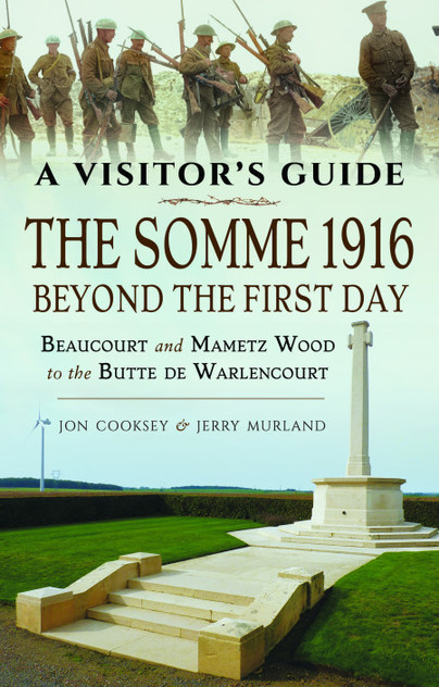 The Somme 1916 - Beyond the First Day