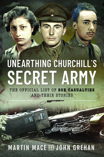 Pen and Sword Books: Unearthing Churchill #39 s Secret Army Paperback