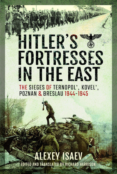 Hitler's Fortresses in the East