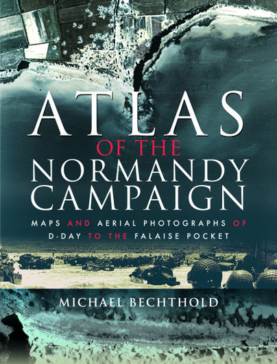 Atlas of the Normandy Campaign