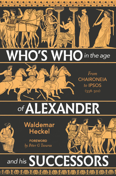 Who's Who in the Age of Alexander and his Successors