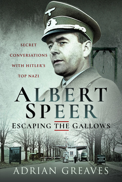 Albert Speer – Escaping the Gallows