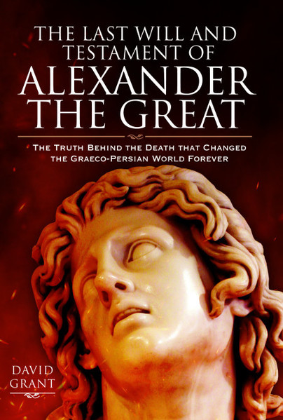 The Last Will and Testament of Alexander the Great