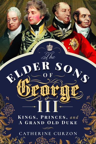 The Elder Sons of George III