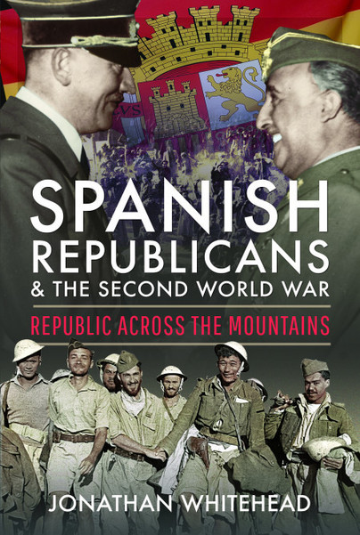 Spanish Republicans and the Second World War