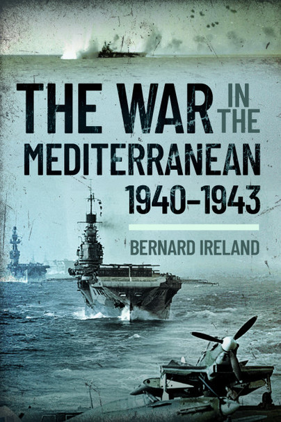 War in the Mediterranean, 1940-1943