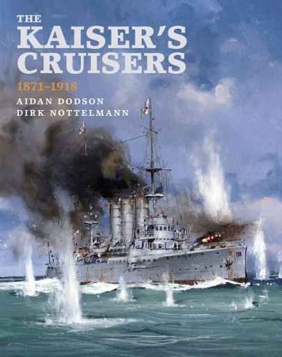 The Kaiser's Cruisers, 1871–1918