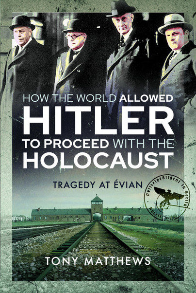 How the World Allowed Hitler to Proceed with the Holocaust