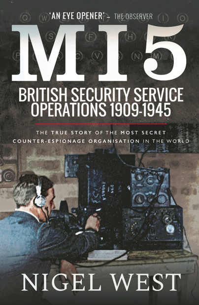 MI5: British Security Service Operations, 1909-1945