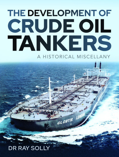 The Development of Crude Oil Tankers