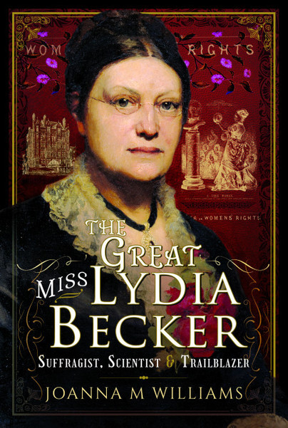 The Great Miss Lydia Becker