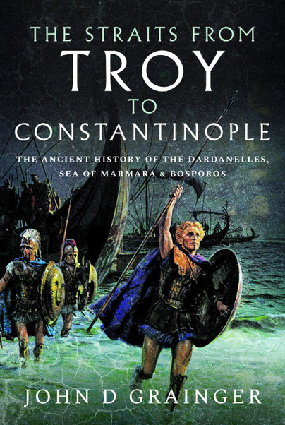 The Straits from Troy to Constantinople