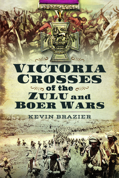 Victoria Crosses of the Zulu and Boer Wars