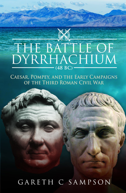 The Battle of Dyrrhachium (48 BC)