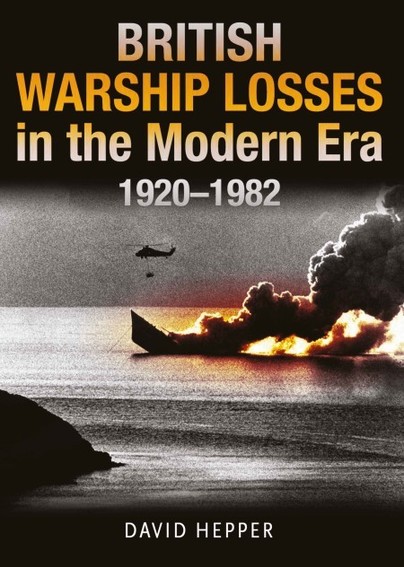 British Warship Losses in the Modern Era