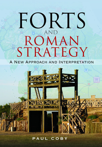 Forts and Roman Strategy