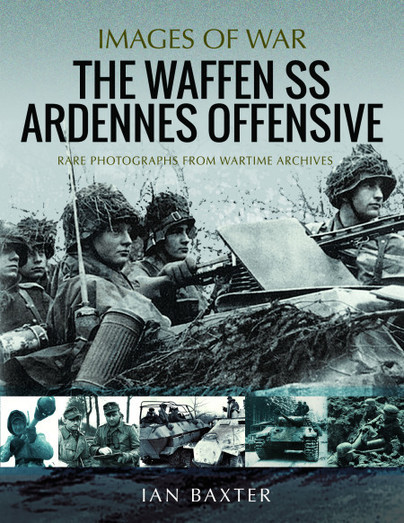 The Waffen SS Ardennes Offensive