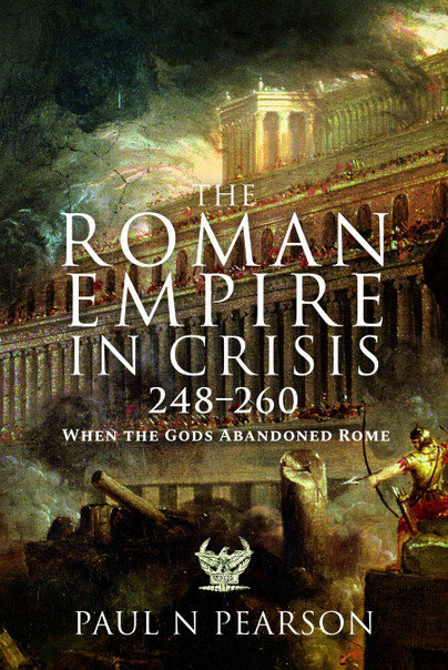 The Roman Empire in Crisis, 248–260