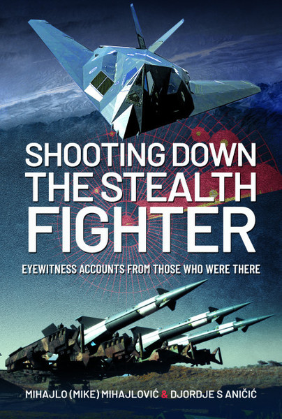 Shooting Down the Stealth Fighter