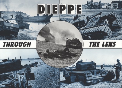 Dieppe Through The Lens