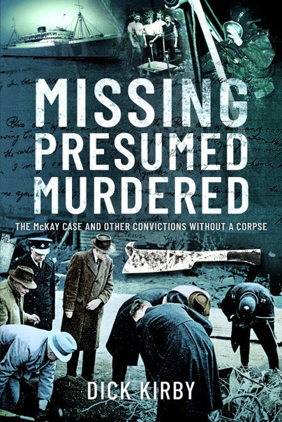 Pen and Sword Books: Missing Presumed Murdered - Hardback