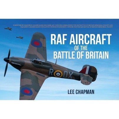 RAF Aircraft of the Battle of Britain
