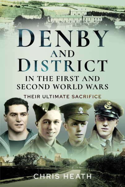 Denby & District in the First and Second World Wars