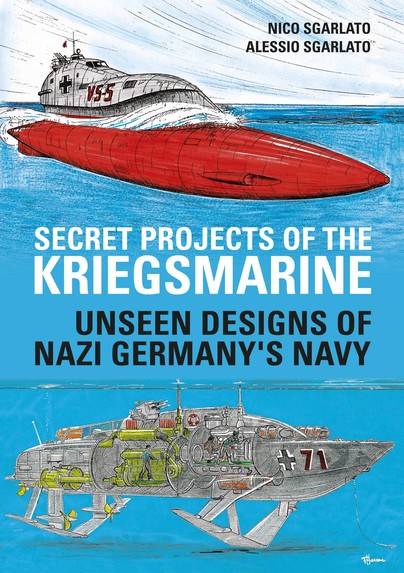 Secret Projects of the Kriegsmarine