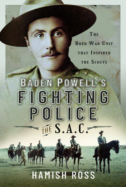 Baden Powell’s Fighting Police – The SAC