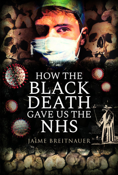 How the Black Death Gave Us the NHS