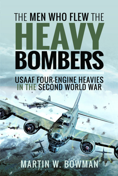 The Men Who Flew the Heavy Bombers