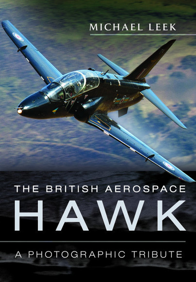 The British Aerospace Hawk: A Photographic Tribute